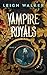 Le Nord (Vampire Royals t. 4) (French Edition)