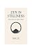 ZEN IN STILLNESS by Ha Le