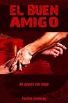 El buen amigo by Cynthia Lorenzon