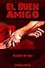 El buen amigo by Cynthia Lorenzon El buen amigo by Cynthia Lorenzon