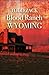 Blood Ranch Wyoming