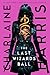 The Last Wizards' Ball: A Gunnie Rose novel