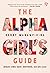 The Alpha Girl's Guide by Henry Manampiring