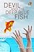 Devil and the Deep Blue Fish by Amy Lane