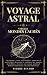 Voyage Astral vers les Mond...