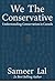 We The Conservative: Unders...