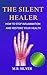 The Silent Healer by M.B. Silver
