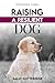 Raising a Resilient Dog: Su...