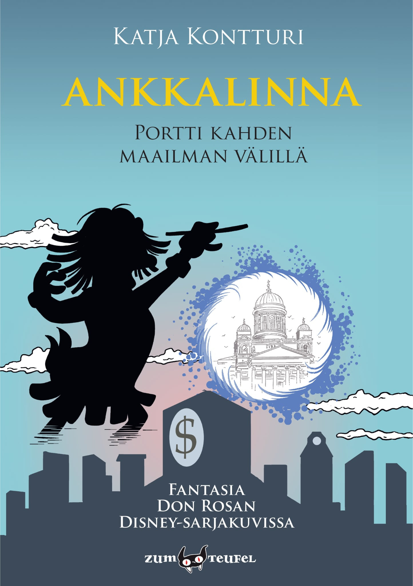 Ankkalinna - Portti kahden maailman välillä: Fantasia Don Rosan Disney-sarjakuvissa (Hardcover)