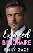 Exposed By The Billionaire by Emily Gaze