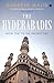 The Hyderabadis : From 1947 to the Present Day