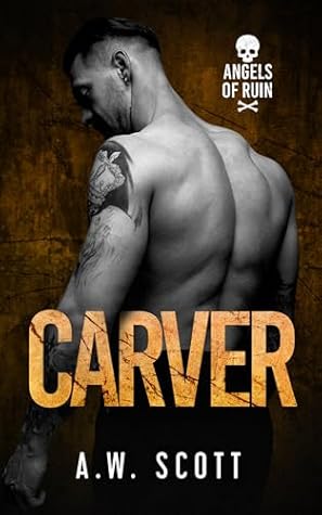 Carver (Angels of Ruin #1)