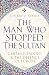 The Man Who Stopped the Sultan: Gabriele Tadino and the Defence of Europe