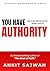 You Have Authority: How To Win Spiritual Battles The Way Jesus Did