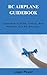 RC AIRPLANE GUIDEBOOK: Lear...