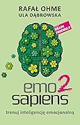 Emo Sapiens 2. Trenuj inteligencję emocjonalną