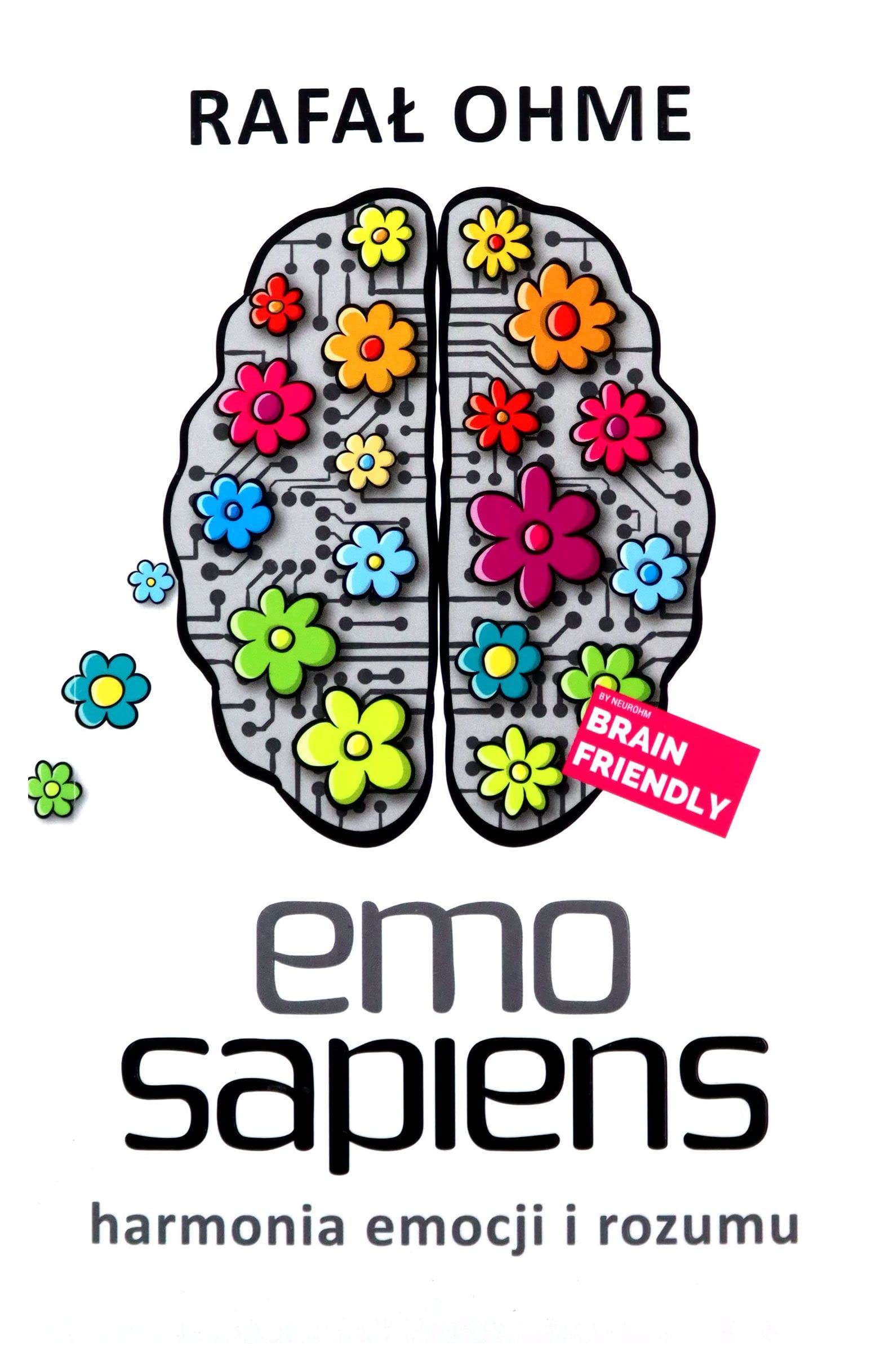 Emo Sapiens. Harmonia emocji i rozumu