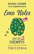 Emo Notes. Emo Sapiens 2. Trenuj inteligencję emocjonalną. Ćwiczenia