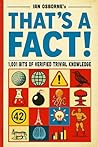 That's a Fact!: 1,001 Bits of Verified Trivial Knowledge