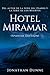 Hotel Miramar (Spanish Edit...