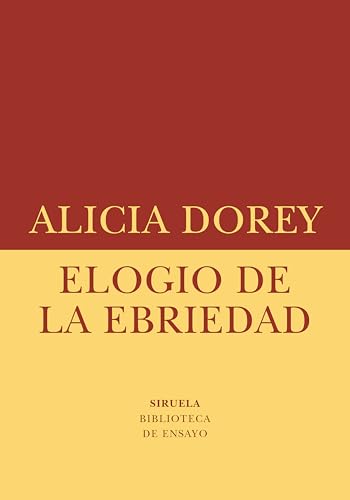 Portada de Elogio de la ebriedad, de Alicia Dorey