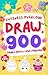 Cuteness Overload Draw 900 Things You’ll Love Forever for Kid Ages 4-8: Cheerful Drawing Ideas for Animals, Treats, and Smiley Surprises