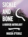 Sickle and Bone: ...