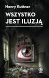 Wszystko jest iluzją