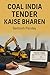 COAL INDIA TENDER KAISE BHA...