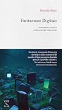 Fantasmas Digitai...