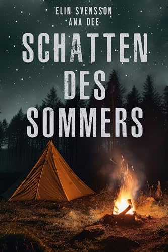 Schatten des Sommers: Schweden-Krimi (German Edition)