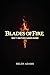 BLADES OF FIRE DAY 1 EDITIO...
