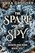The Spare and The Spy by Kyra Gregory