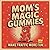 Mom's Magic Gummies: Make T...