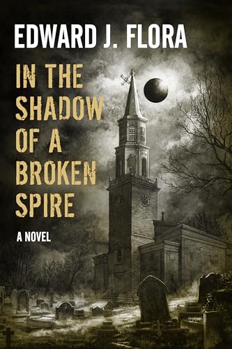 In The Shadow Of A Broken Spire (Kindle Edition)