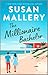 The Millionaire Bachelor by Susan Mallery