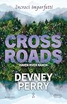 Crossroads. Incroci imperfetti by Devney Perry
