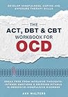 The ACT, DBT & CB...