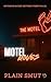 Motel Moves (The Bleached P...