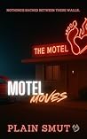 Motel Moves