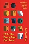 12 Truths Every T...