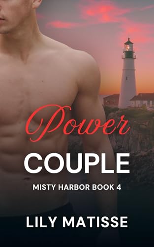 Power Couple: A Fake Dating Sports Star Romance Novella (Misty Harbor Book 4)
