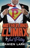 Motherland Climax...