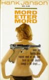 Mord etter mord by Hank Janson