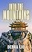 Into the Mountains by Debra Liu