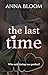 The Last Time: A beautiful ...