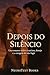 Depois do Silêncio by NeuroText Books