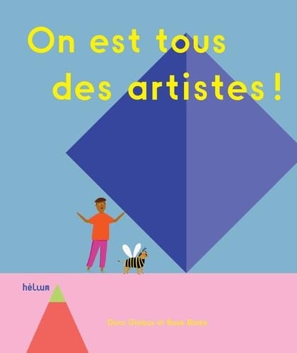 On est tous des artistes ! (Hardcover)