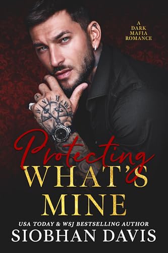 Protecting What's Mine (Mazzone Mafia Universe #8)