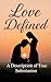 Love Defined: A description of true submission